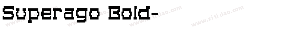 Superago Bold字体转换